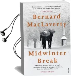 Midwinter Break Audiobook download free by Bernard Maclaverty