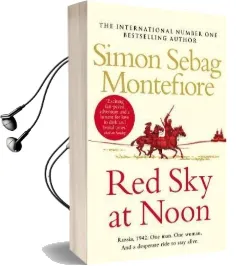 Red sky at Noon Audiobook download free by Simon Sebag Montefiore