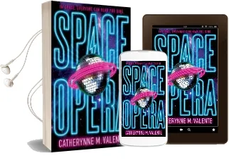 Space Opera Audiobook download free by Catherynne M. Valente
