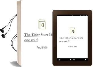 The Elder Sister-Like One, Vol. 2 Audiobook download free by Pochi Iida