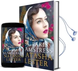 The Paris Seamstress: Transporting, Twisting, the Most Heartbreaking Novel You'Ll Read This Year Audiobook download free by Natasha Lester