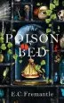 Audiobook The Poison bed: 'Gone Girl Meets the Miniaturist' author E C Fremantle