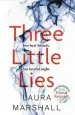 Audiobook Three Little Lies: The Compulsive new Thriller From the Author of Friend Request author Laura Marshall
