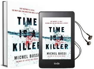 Time is a Killer: From the Bestselling Author of After the Crash Audiobook download free by Michel Bussi