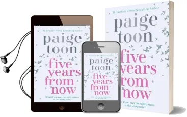 Five Years From now Audiobook download free by Paige Toon