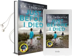 Just Before i Died Audiobook download free by S. K. Tremayne