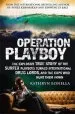 Audiobook Operation Playboy: Playboy Surfers Turned International Drug Lords - the Explosive True Story author Kathryn Bonella