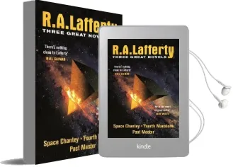 R. a. Lafferty: Three Great Novels: Space Chantey, Fourth Mansions, Past Master Audiobook download free by R. A. Lafferty