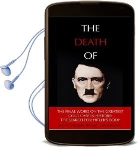 The Death of Hitler: The Final Word on the Ultimate Cold Case: The Search for Hitler'S Body Audiobook download free by Jean Christophe Brisard