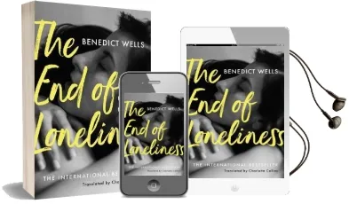 The end of Loneliness: The Dazzling International Bestseller Audiobook download free by Benedict Wells