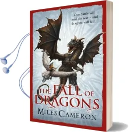 The Fall of Dragons Audiobook download free by Miles Cameron