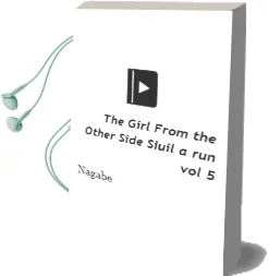 The Girl From the Other Side: Siuil a run Vol. 5 Audiobook download free by Nagabe