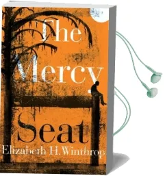 The Mercy Seat Audiobook download free by Elizabeth H. Winthrop