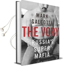 The Vory: Russia'S Super Mafia Audiobook download free by Mark Galeotti