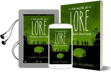 The World of Lore, Volume 2: Wicked Mortals: Now a Major Online Streaming Series Audiobook download free by Aaron Mahnke