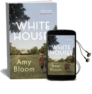 White Houses Audiobook download free by Amy Bloom