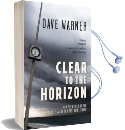 Clear to the Horizon Audiobook download free by Dave Warner
