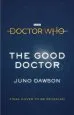 Audiobook Doctor Who: The Good Doctor author Juno Dawson