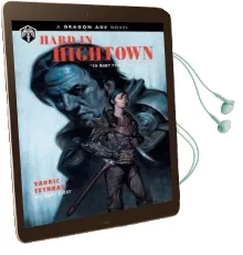 Dragon Age: Hard in Hightown: A Dragon age Novel Audiobook download free by V. Tethras