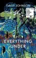 Audiobook Everything Under author Daisy Johnson