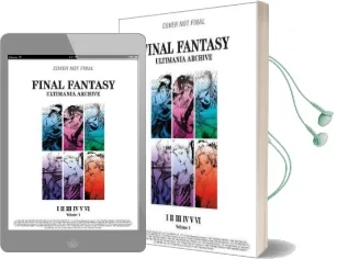 Final Fantasy Ultimania Archive Volume 1 Audiobook download free by S. Enox