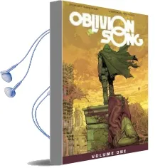 Oblivion Song by Kirkman & de Felici Volume 1 Audiobook download free by Robert Kirkman