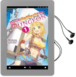 Reborn as a Vending Machine, i now Wander the Dungeon, Vol. 1 (Light Novel) Audiobook download free by Hirukuma