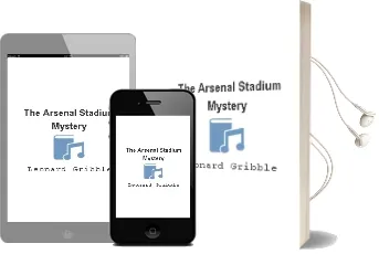The Arsenal Stadium Mystery Audiobook download free by Leonard Gribble
