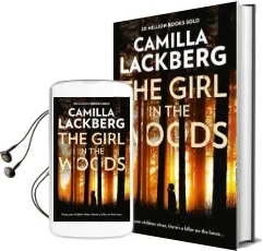 The Girl in the Woods Audiobook download free by Camilla Läckberg