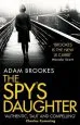 Audiobook The Spy'S Daughter author Adam Brookes