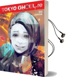 Tokyo Ghoul: Re, Vol. 6 Audiobook download free by Sui Ishida