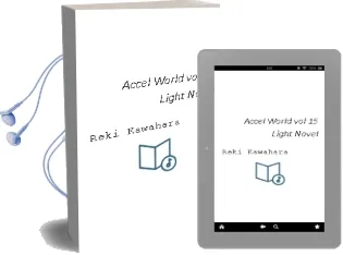 Accel World, Vol. 15 (Light Novel) Audiobook download free by Reki Kawahara