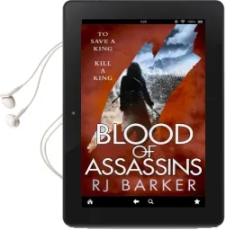 Blood of Assassins: (The Wounded Kingdom Book 2) to Save a King, Kill a King... Audiobook download free by Rj Barker