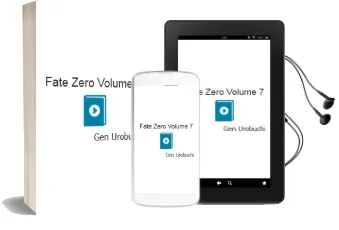 Fate/Zero Volume 7 Audiobook download free by Gen Urobuchi