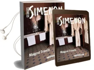 Maigret Travels: Inspector Maigret #51 Audiobook download free by Georges Simenon