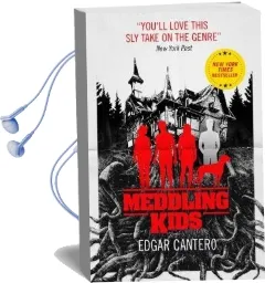 Meddling Kids Audiobook download free by Edgar Cantero