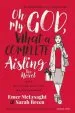 Audiobook Oh my god What a Complete Aisling the Novel author Emer Mclysaght