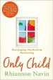 Audiobook Only Child author Rhiannon Navin