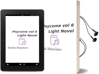 Psycome, Vol. 6 (Light Novel) Audiobook download free by Mizuki Mizushiro