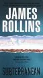 Audiobook Subterranean: A Thriller author James Rollins