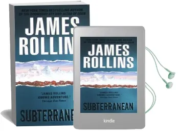 Subterranean: A Thriller Audiobook download free by James Rollins