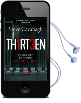 Thirteen: The Serial Killer Isn'T on Trial. He'S on the Jury Audiobook download free by Steve Cavanagh