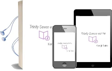 Trinity Seven, Vol. 14 Audiobook download free by Kenji Saito