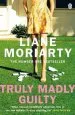 Audiobook Truly Madly Guilty: From the Bestselling Author of big Little Lies, now an Award Winning tv Series author Liane Moriarty