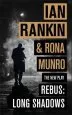 Audiobook Rebus: Long Shadows: The new Play author Ian Rankin