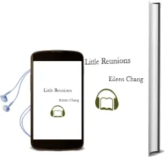 Little Reunions Audiobook download free by Eileen Chang