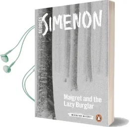 Maigret and the Lazy Burglar: Inspector Maigret #57 Audiobook download free by Georges Simenon