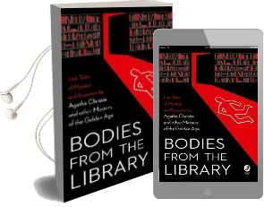 Bodies From the Library: Lost Tales of Mystery and Suspense by Agatha Christie and Other Masters of the Golden age Audiobook download free by Tony Medawar