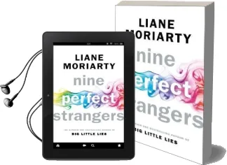 Nine Perfect Strangers: From the Bestselling Author of big Little Lies Audiobook download free by Liane Moriarty