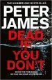 Audiobook Dead if you Don'T author Peter James